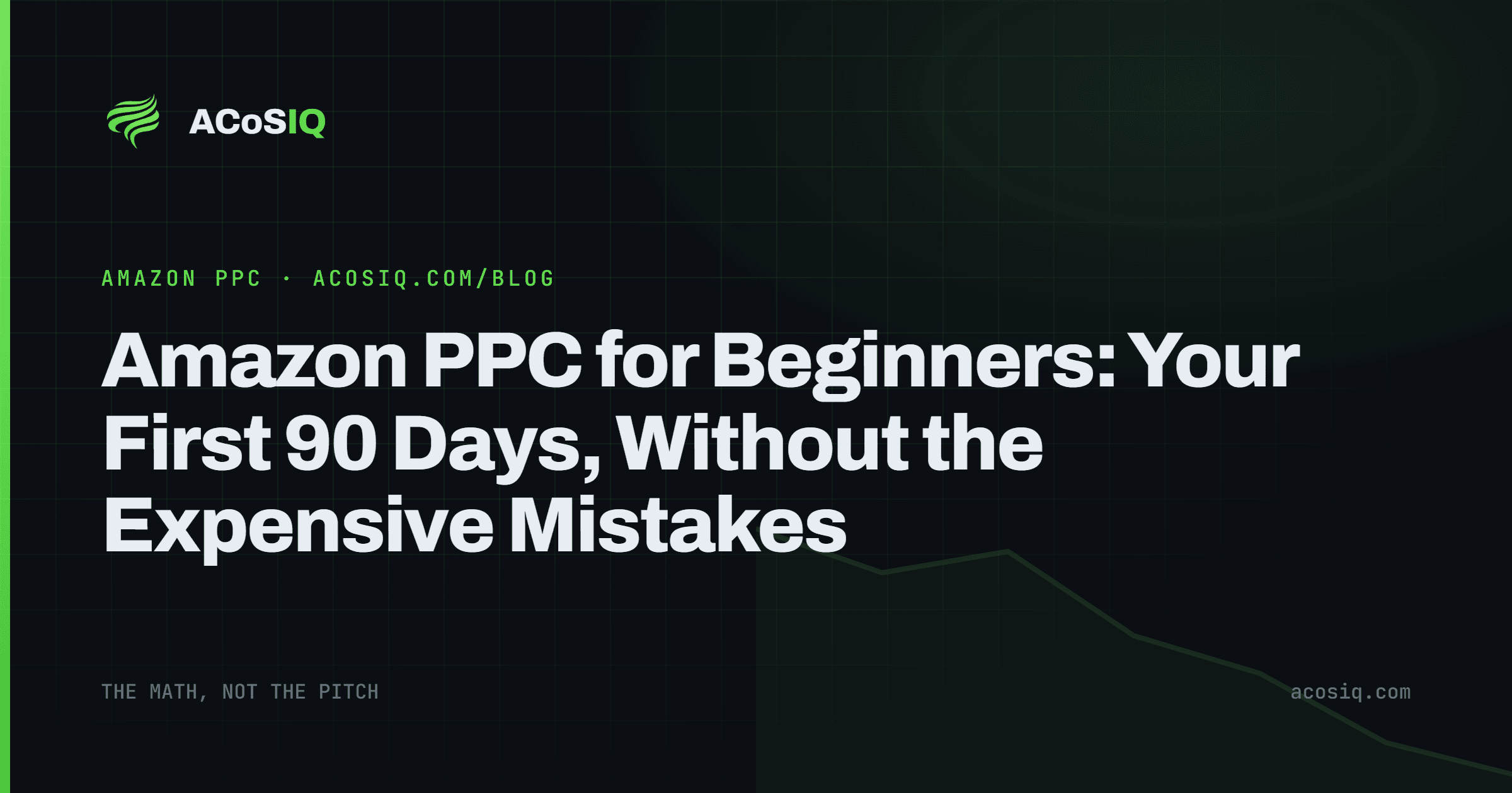Amazon PPC for Beginners: Your First 90 Days, Without the Expensive Mistakes