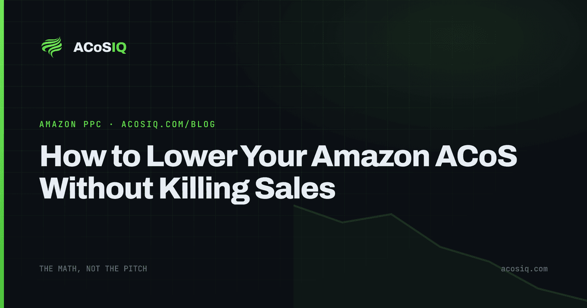 How to Lower Your Amazon ACoS Without Killing Sales
